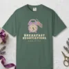 Breakfast Negotiations design on a Blue Spruce Comfort Colors 1717 tee, laid flat