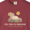 Close-up of the Full-Time Cat Companion print on a Chili Comfort Colors 1717 tee