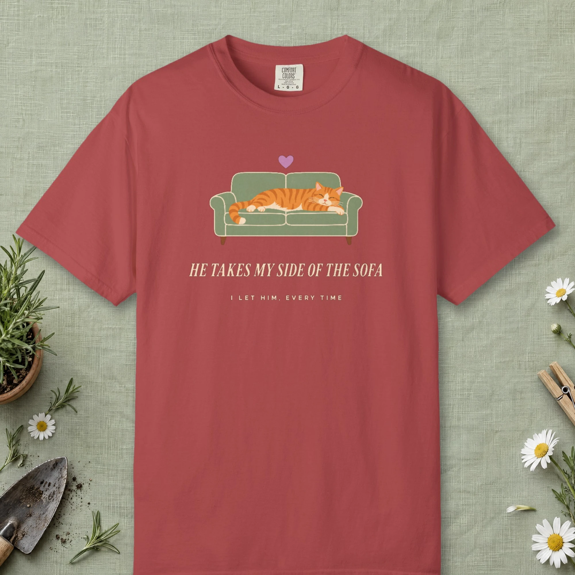 He Takes My Side of the Sofa design on a Crimson Comfort Colors 1717 tee, laid flat