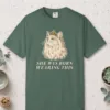She Was Born Wearing This design on a Blue Spruce Comfort Colors 1717 tee, laid flat