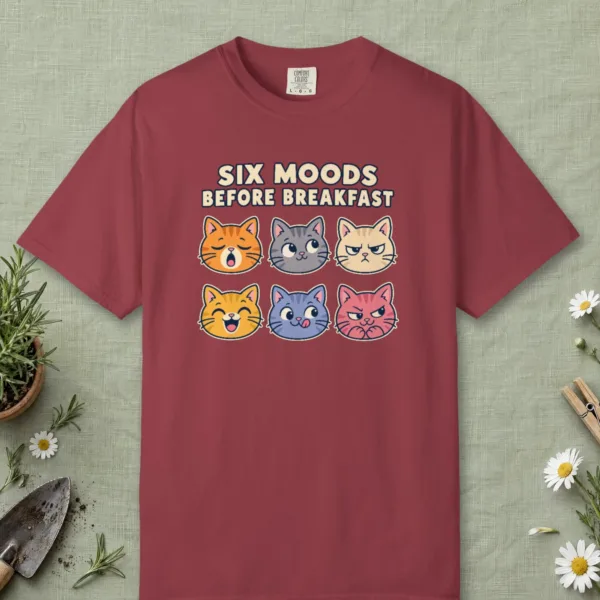 Six Moods Before Breakfast design on a Chili Comfort Colors 1717 tee, laid flat