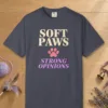 Soft Paws Strong Opinions design on a Navy Comfort Colors 1717 tee, laid flat