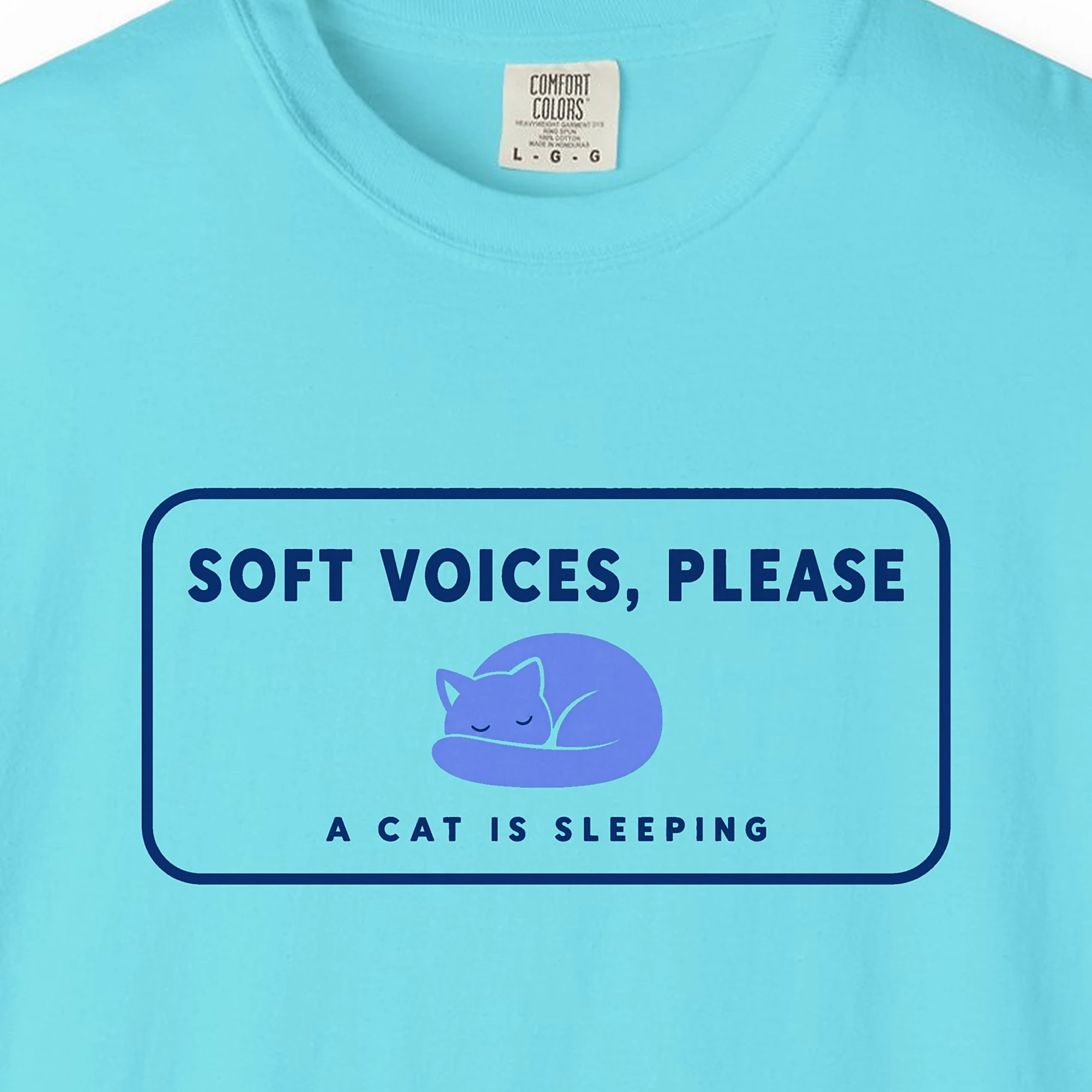 Close-up of the Soft Voices Please print on a Lagoon Blue Comfort Colors 1717 tee