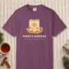 Today's Schedule design on a Berry Comfort Colors 1717 tee, laid flat