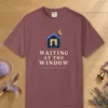 Waiting at the Window design on a Brick Comfort Colors 1717 tee, laid flat